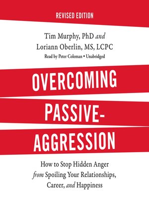 cover image of Overcoming Passive-Aggression